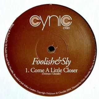 Foolish & Sly - Come A Little Closer