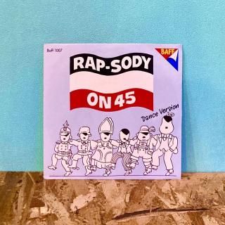 Rap-Sody - On 45 (Dance Version)