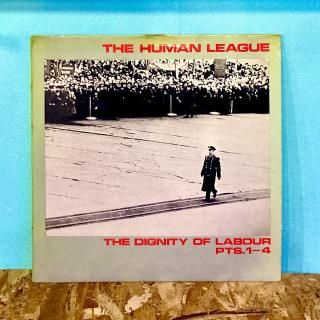 The Human League - The Dignity Of Labour Pts.1-4