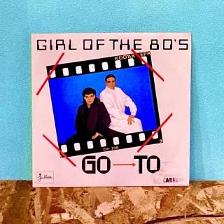 Go To - Girl Of The 80's