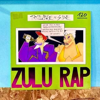 Trouble In Side - Zulu Rap