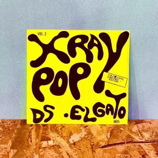 X Ray Pop - D-S / El Gato