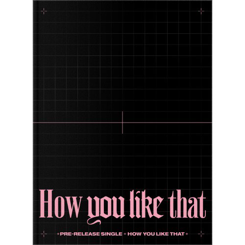 BLACKPINK ブラックピンク SPECIAL EDITION [How You Like That]<img class='new_mark_img2' src='https://img.shop-pro.jp/img/new/icons61.gif' style='border:none;display:inline;margin:0px;padding:0px;width:auto;' />