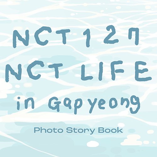 NCT 127 - NCT LIFE in Gapyeong / PHOTO STORY BOOK