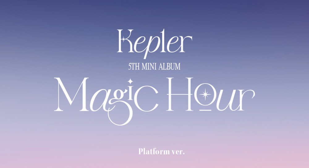 Kep1er - Magic Hour / 5TH MINI ALBUM (Platform ver.) 9種 【韓国版】