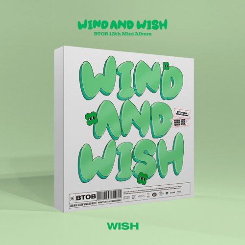 BTOB ビートゥビー WIND AND WISH / 12TH MINI ALBUM (WIND ver. / WISH ver.) 2種中1選択【ポスター終了】
