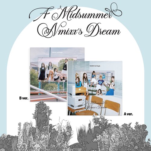 NMIXX - A Midsummer NMIXX's Dream / 3rd Single (NSWER ver.) 2種(A ver./B ver.)中選択 限定バージョン 限定数量 エンミックス