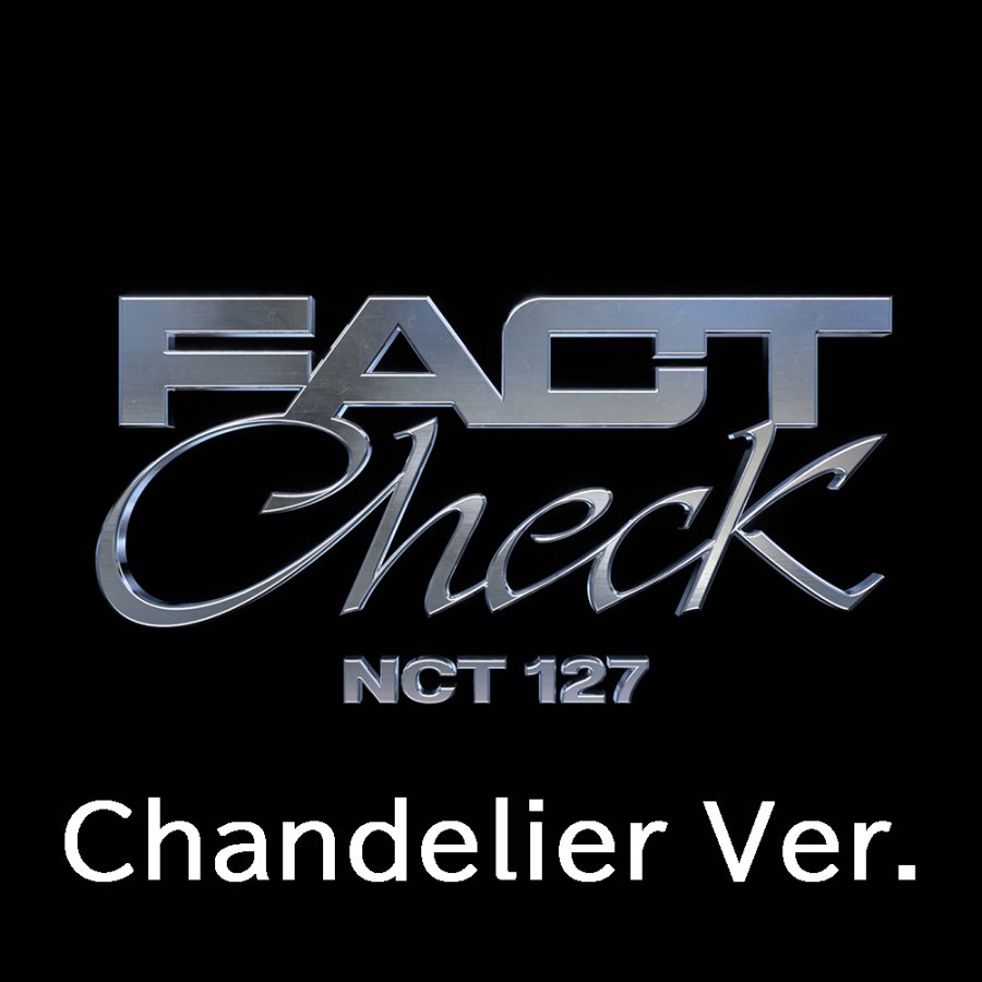 NCT 127 Fact Check / 5TH FULL ALBUM (Chandelier Ver.)