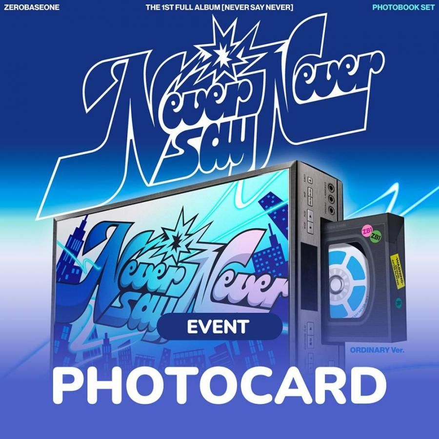 ZEROBASEONE - NEVER SAY NEVER / 1ST FULL ALBUM (PHOTOBOOK Ver.)