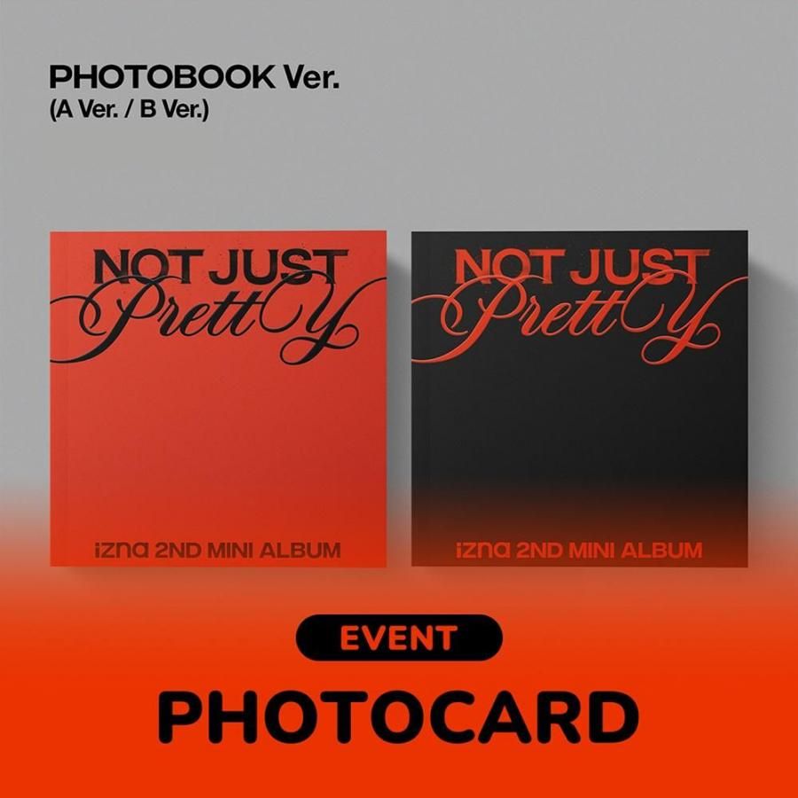 イズナ izna - Not Just Pretty / 2nd Mini Album (PHOTOBOOK Ver.)