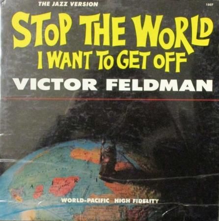 LPレコード ヴィクター・フェルドマン・トリオ STOP THE WORLD I