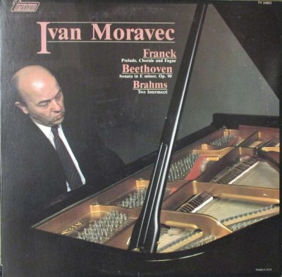 イヴァン・モラヴェツ　　フランク　前奏曲，コラールとフーガ / ベートーヴェン　ピアノ・ソナタ 第27番 / ブラームス　間奏曲