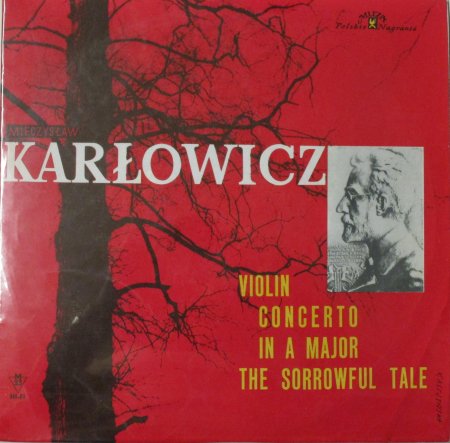 LPレコード ワンダ・ウィウコミルスカ ～ W. ロヴィツキ / S. ヴィスロツキ ～ ワルシャワ国立フィル M. カルウォヴィチ ヴァイオリン協奏曲  イ長調 / 交響詩 「悲しい物語」 - STRAIGHT RECORDS