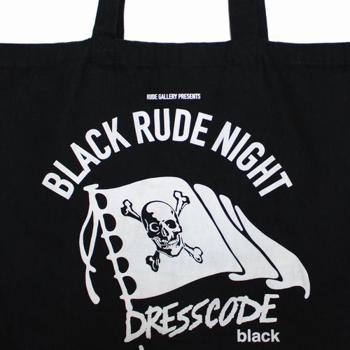 RUDE GALLERY ルードギャラリー 23SS BLACK RUDE NIGHT トートバッグ