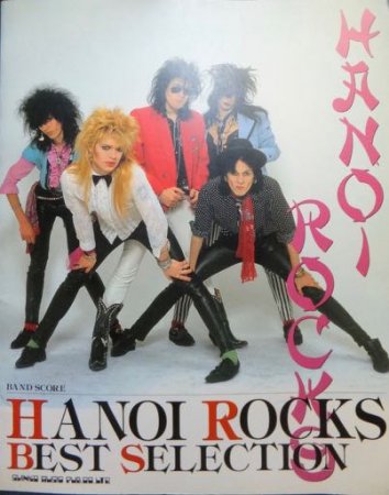 バンドスコア ハノイ・ロックス HANOI ROCKS BEST SELECTION』 - 澱夜 