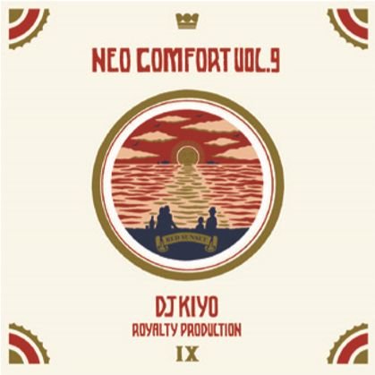 CD |DJ KIYO - NEO COMFORT 9 MIX CD