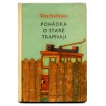 「Pohadka o stare tramvaji」1961年 Alois Mikulka / アロイス・ミクルカ