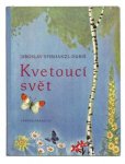「Kvetouci svet」1947年　Antonin Pospisil アントニーン・ポスピーシル