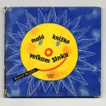 「mala knizka velkom Slnku」1965年 Frantisek Skoda フランチシェク・シュコダ