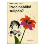 「Proc nebeha tulipan?」1979年　Helena Rokytova ヘレナ・ロキトヴァー