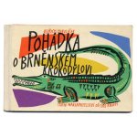 「Pohadka o brnenskem krokodylovi」1962年　Jiri Hadlac イジー・ハドラチ
