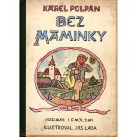 「Bez Maminky」1947年　Josef Lada ヨゼフ・ラダ