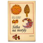 「Sitka na motyly」1974年　Josef Palecek ヨゼフ・パレチェク