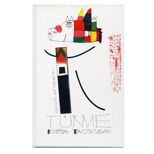 TURME」1996年 Kveta Pacovska クヴィエタ・パツォウスカー