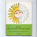 「Kuk! na zelene louce kluk」1976年　Marie Cerna マリエ・チェルナー