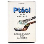 「Ptaci nasi Pratele」1990年　Ota Janecek オタ・ヤネチェク