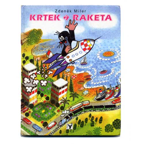 Krtek a raketa」2000年 Zdenek Miler ズデネック・ミレル ズデニェク・ミレル - チェコ雑貨、チェコ絵本のお店 ハーチェク