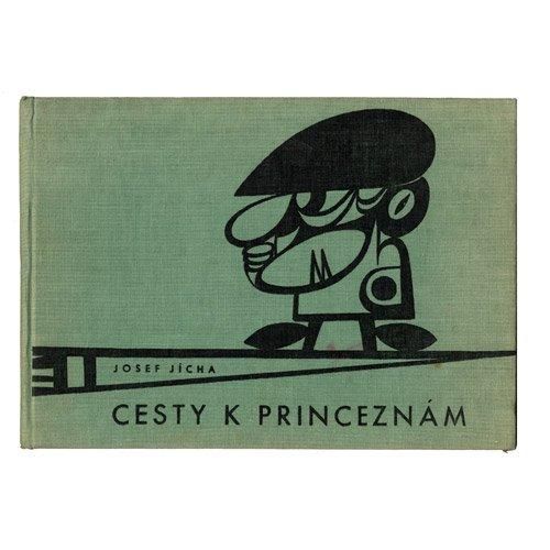 「Cesty k princeznam」1962年 Josef Jicha ヨゼフ・イーハ - チェコ雑貨、チェコ絵本のお店 チェドックザッカストア