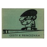 「Cesty k princeznam」1962年　Josef Jicha　ヨゼフ・イーハ