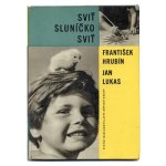 「Svit, slunicko, svit」1961年