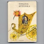 「Sipkova ruzenka - evropske pohadky -」1971年 Mirko Hanak ミルコ・ハナーク