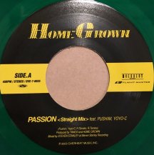 HOME GROWN / PASSION feat.1 PUSHIM. YOYO-C (USED)