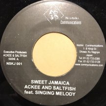 ACKEE AND SALTFISH feat. SINGING MELODY / SWEET JAMAICA (USED)