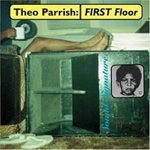 THEO PARRISH / FIRST FLOOR (׻) (CD)