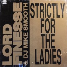 LORD FINESSE & DJ MIKE SMOOTH / STRICTLY FOR THE LADIES (USED)