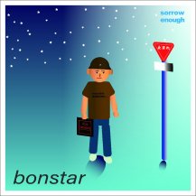 BONSTAR / SORROW ENOUGH -LP-