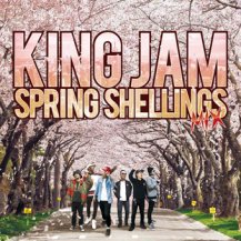KING JAM / KING JAM SPRING SHELLINGS MIX (CD)