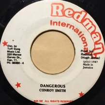 CONROY SMITH / DANGEROUS (USED)