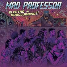MAD PROFESSOR / ELECTRO DUB CLUBBING -LP-