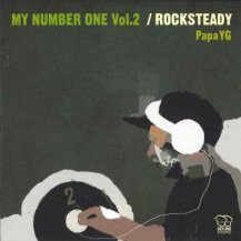 PAPA YG / MY NUMBER ONE Vol.2 -ROCKSTEADY- (CD)