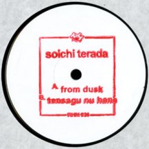 SOICHI TERADA (ϰ) / FROM DUSK / TENSAGA NU HANA