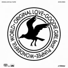 ORIGINAL LOVE / GOODIE GIRL feat. PUNPEE