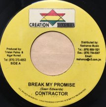 CONTRACTOR / BREAK MY PROMISE (USED)