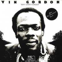 VIN GORDON / WAY OVER YONDER -LP-