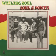 Wailing Soul / Soul & Power (USED)