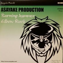 ASAYAKE PRODUCTION / BURNING HAMMER / ELBOW ROCK (USED)